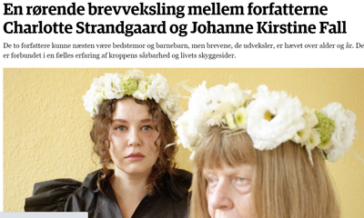 ★★★★ "En rørende brevveksling mellem forfatterne Charlotte Strandgaard og Johanne Kirstine Fall"