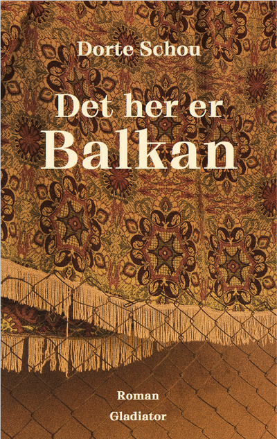 NYHED! Læseprøve på 'Det her er Balkan' af Dorte Schou er frigivet!
