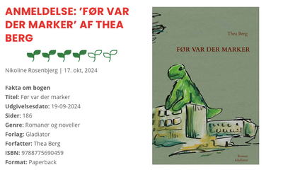 Anmeldelse af; Før var der marker af Thea Berg