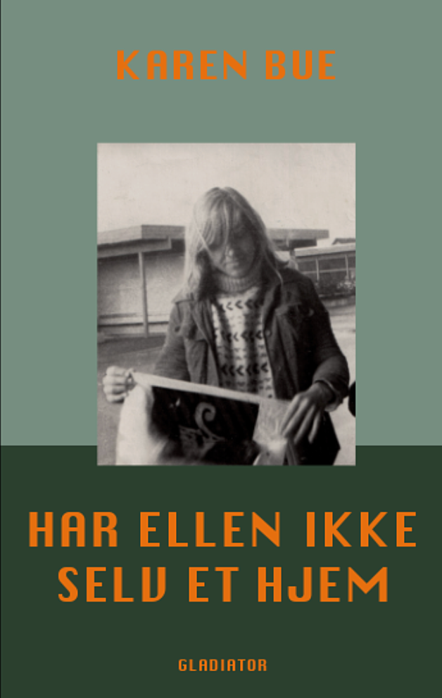 Har Ellen ikke selv et hjem