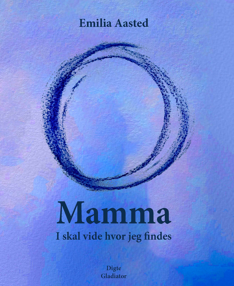 Mamma - I skal vide hvor jeg findes